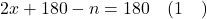 \[2x + 180 - n = 180 \quad \text{(1 માં કિંમત મુકતા)}\]