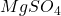 MgSO_4