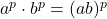 a^p \cdot b^p = (ab)^p