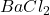 BaCl_2